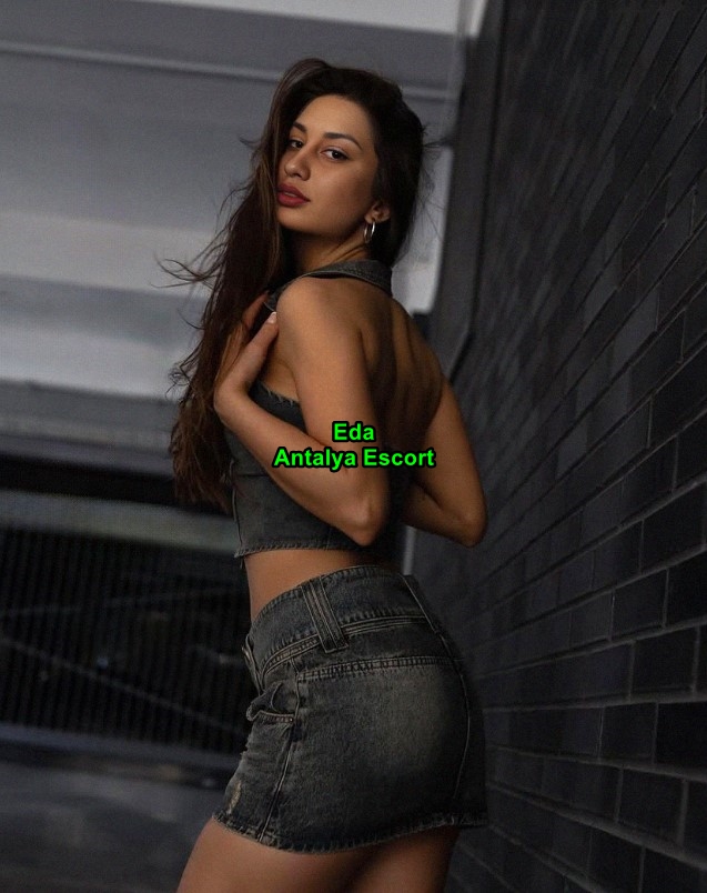 antalyaescorteda-2 Antalya Escort Eda Sevgili Tadında Samimi Görüşme Sunuyorum